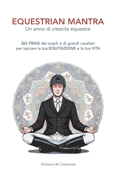 Könyv Equestrian Mantra Giuliano De Crescenzo