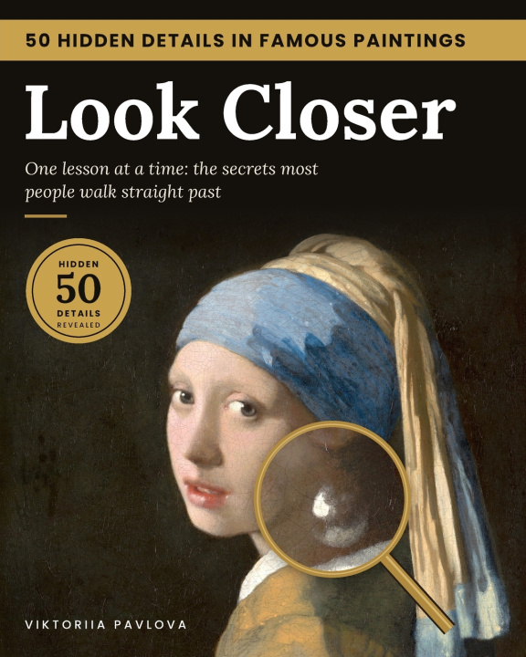 Книга Look Closer Viktoriia Pavlova
