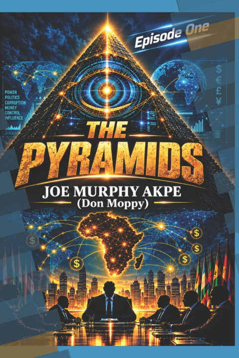 Könyv The Pyramids Joe Murphy Akpe