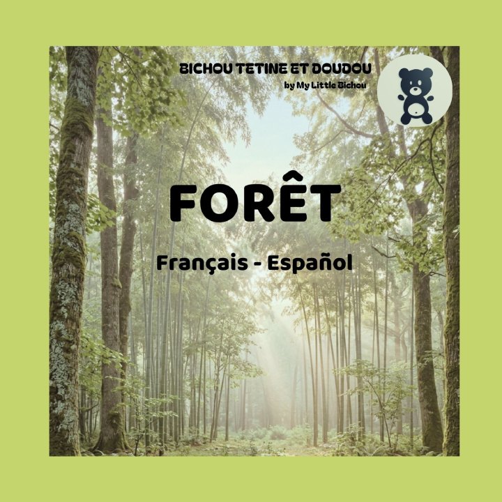Kniha FORÊT Français Español My Little Bichou