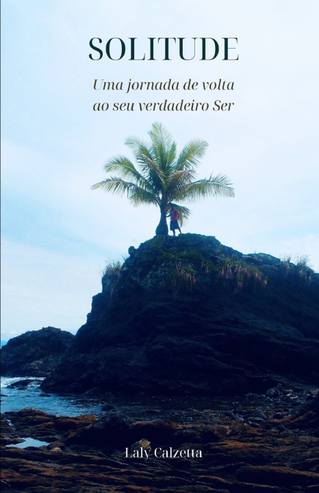 Kniha SOLITUDE Laly Calzetta