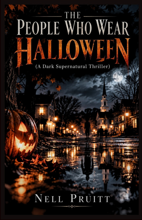 Buch THE PEOPLE WHO WEAR HALLOWEEN Nell Pruitt