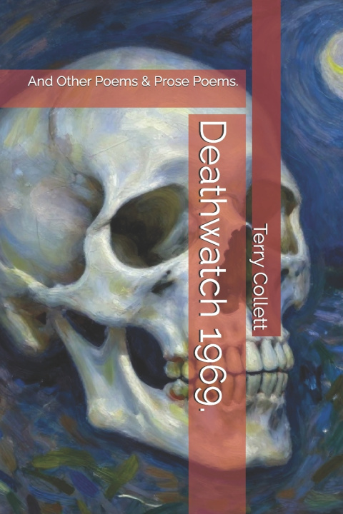 Knjiga Deathwatch 1969. Terry Collett