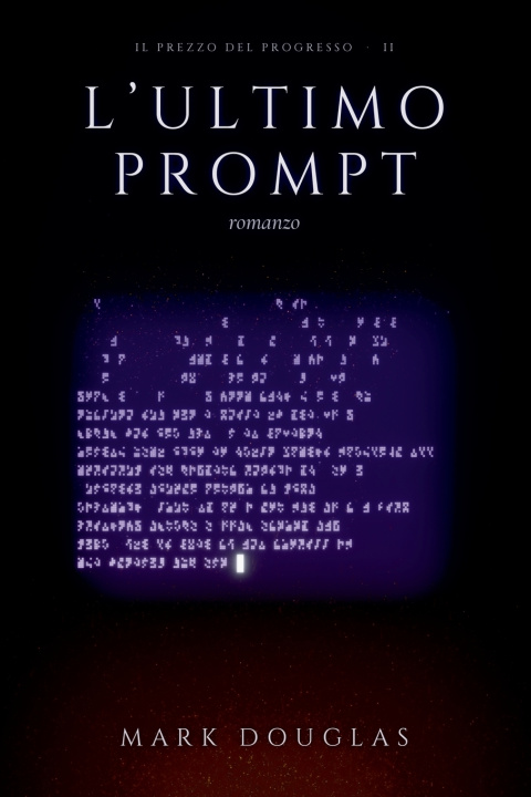 Könyv L'ULTIMO PROMPT Mark Douglas