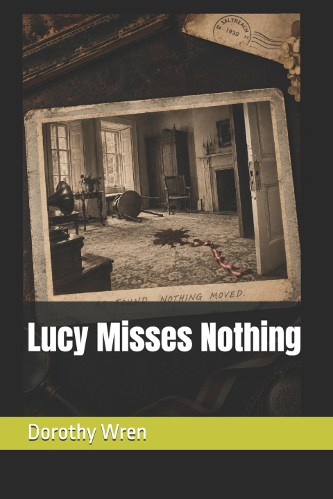 Carte Lucy Misses Nothing Dorothy Wren