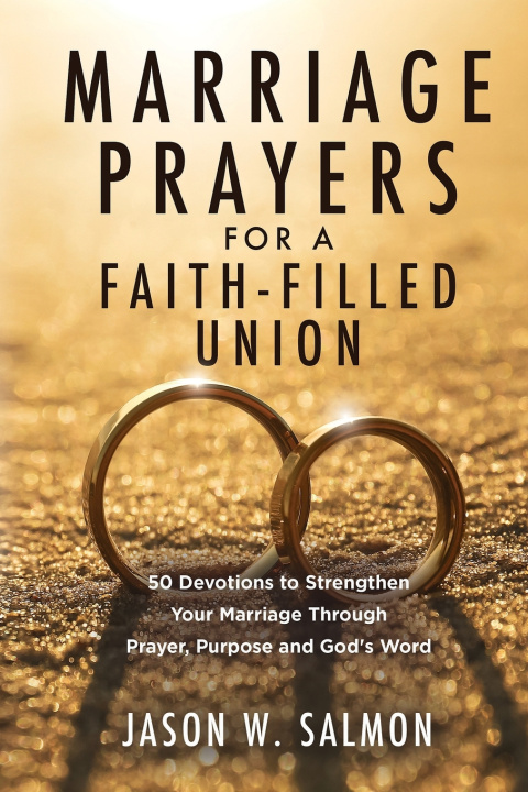 Kniha Marriage Prayers for a Faith-Filled Union Jason Washington Salmon