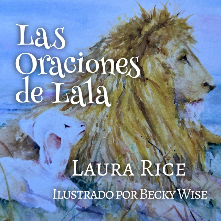 Livro Las Oraciones de Lala Laura Rice