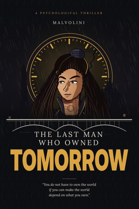 Libro The Last Man Who Owned Tomorrow Malvolini