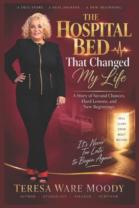 Libro THE HOSPITAL BED THAT CHANGED MY LIFE Teresa Ware Moody