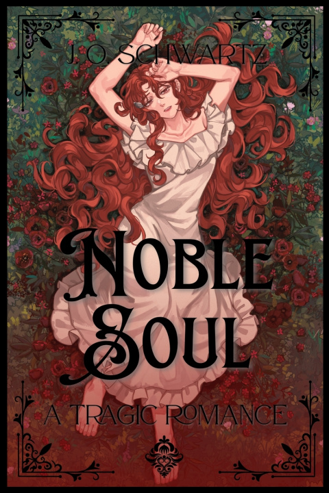 Knjiga Noble Soul J. O. Schwartz