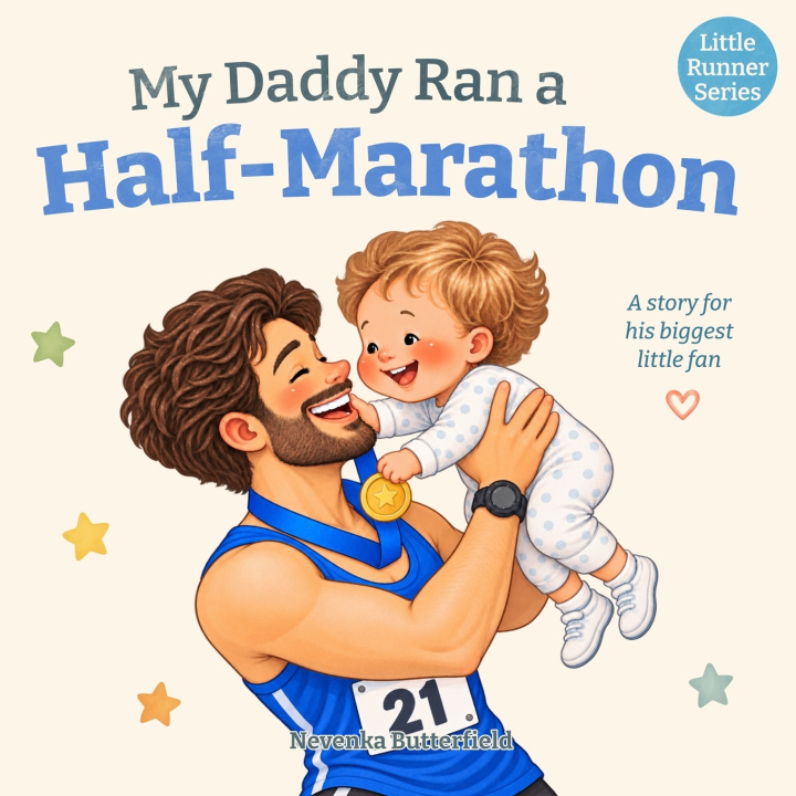 Livro My Daddy Ran a Half-Marathon Nevenka Butterfield