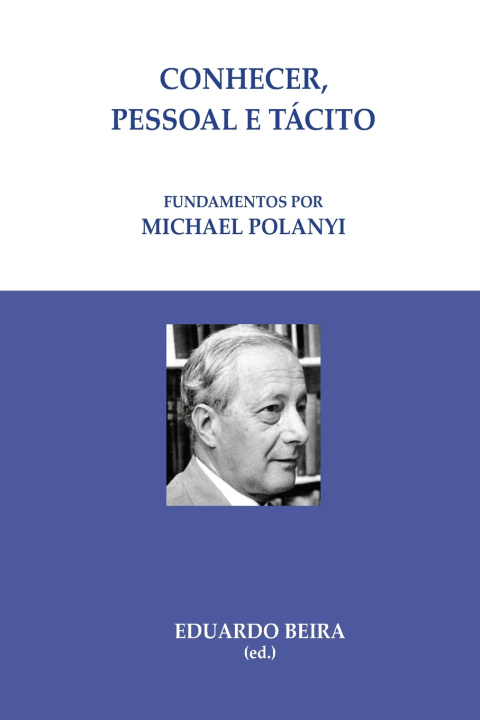 Könyv Conheceer, pessoal e tácito. Eduardo Beira