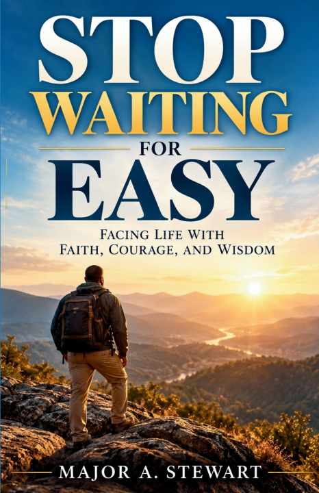 Knjiga STOP WAITING FOR EASY MAJOR A. STEWART
