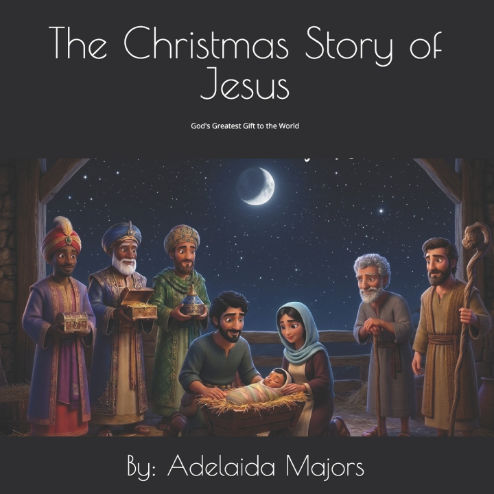 Kniha The Christmas Story of Jesus Adelaida Majors