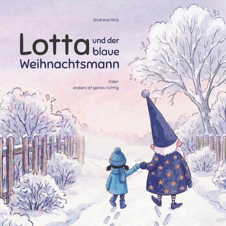 Buch Lotta und der blaue Weihnachtsmann Andreas Hinz