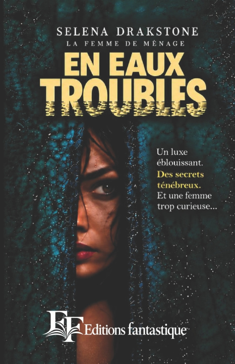 Kniha La femme de ménage " En eaux troubles " selena drakstone