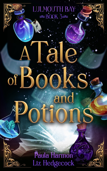 Kniha A Tale of Books and Potions Liz Hedgecock