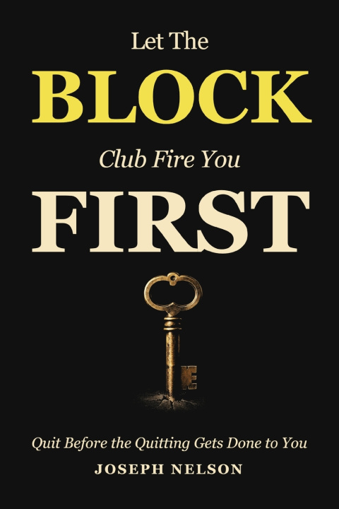 Livro Let The Block Club Fire You First Joseph Nelson