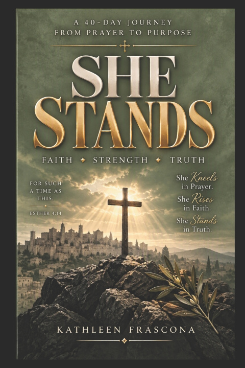 Könyv She Stands Kathleen Frascona