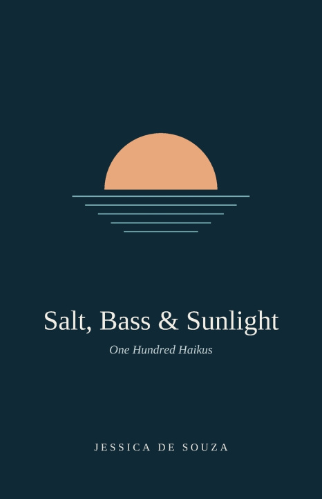 Knjiga Salt,Bass & Sunlight Jessica DeSouza