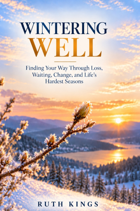Книга WINTERING WELL Ruth Kings