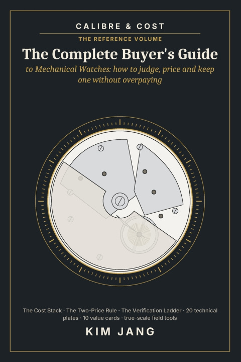 Libro The Complete Buyer's Guide to Mechanical Watches Kim Jang