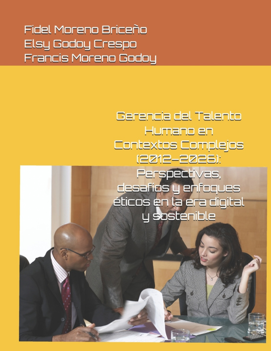 Buch Gerencia del Talento Humano en Contextos Complejos (2012-2026) Elsy Godoy Crespo