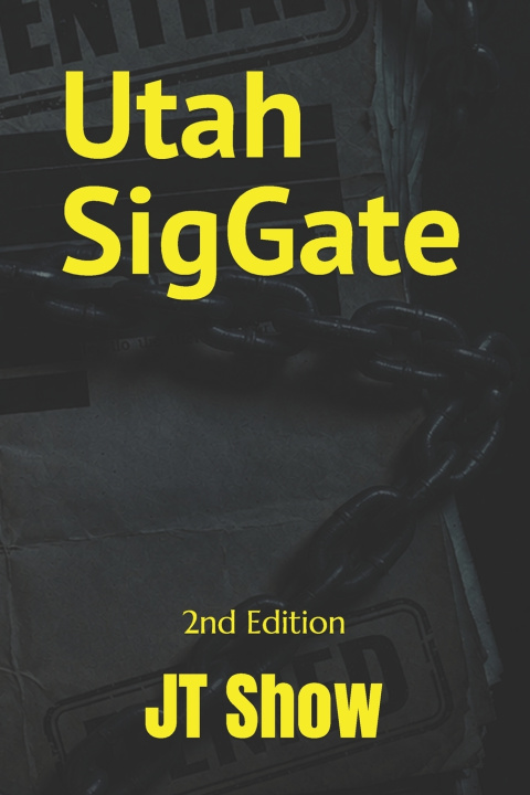 Book Utah SigGate 2nd Edition JT Show