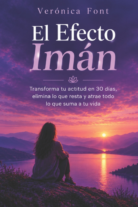 Книга El Efecto Imán Verónica Font
