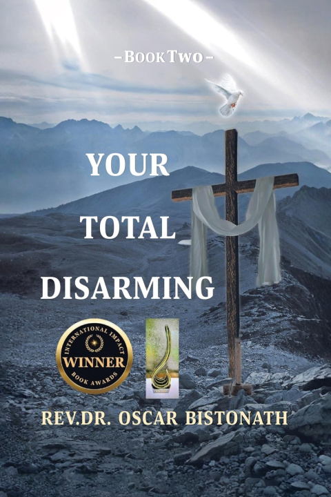 Knjiga Your Total Disarming Book 2 Dr.Oscar Bistonath