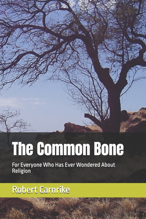 Knjiga The Common Bone robert carnrike