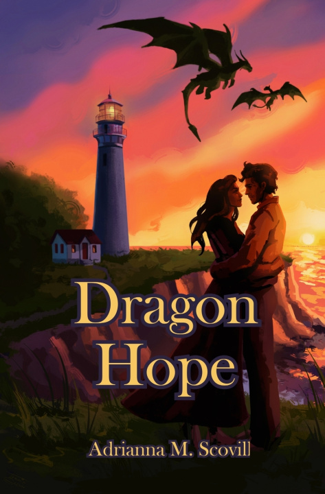 Książka Dragon Hope Adrianna M Scovill