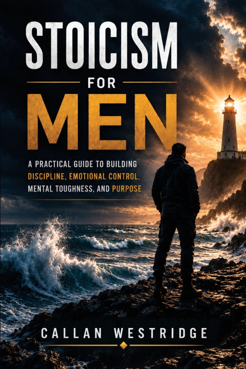 Kniha STOICISM for MEN CALLAN WESTRIDGE