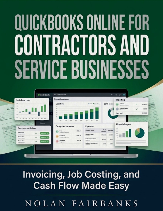 Kniha QuickBooks Online for Contractors and Service Businesses Nolan Fairbanks