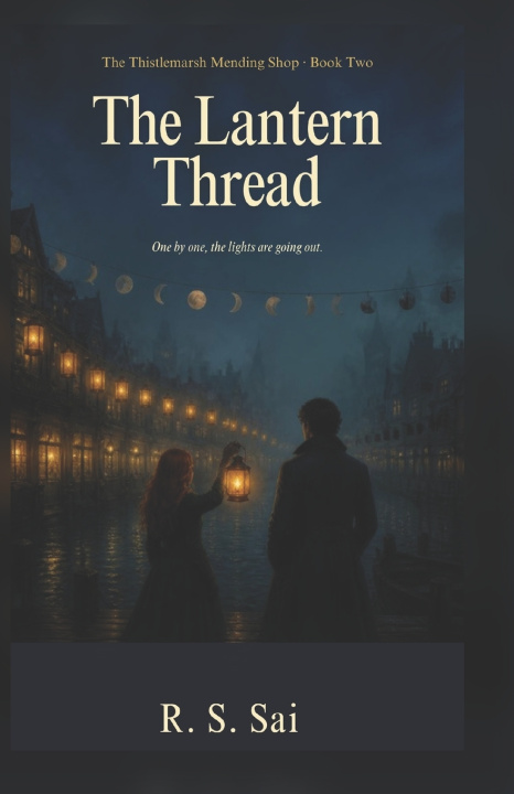 Carte The Lantern Thread R.S. Sai