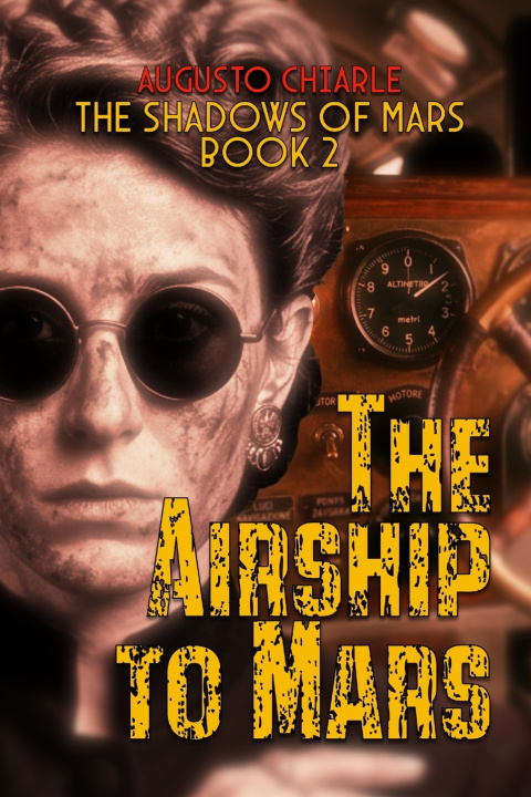 Könyv The Airship to Mars Augusto Chiarle
