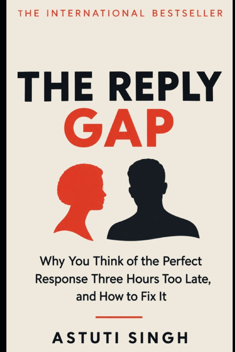 Knjiga The Reply Gap Astuti Singh