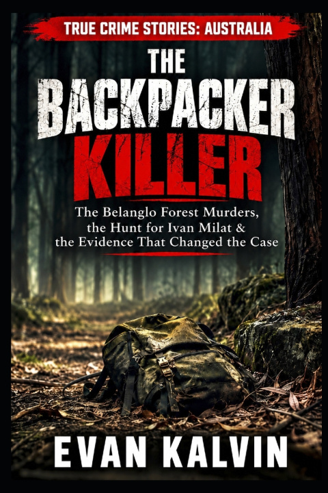 Könyv THE BACKPACKER KILLER EVAN KALVIN