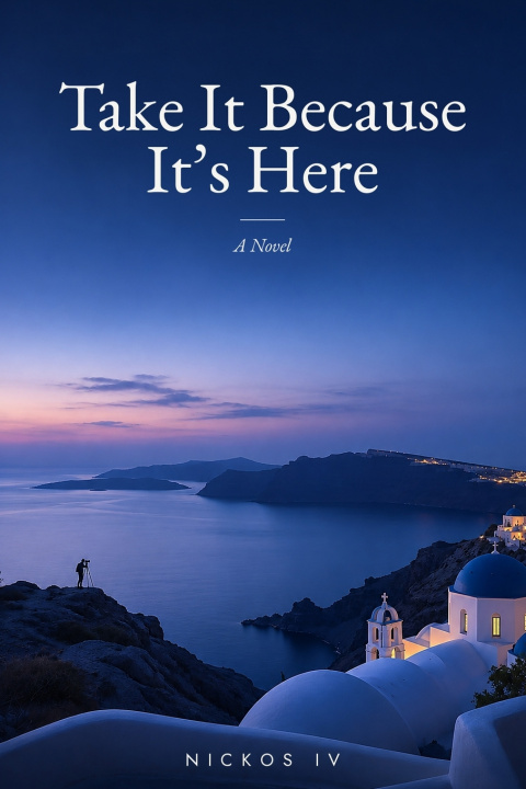 Book Take It Because It's Here Nickos IV