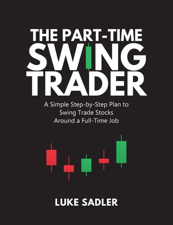 Libro The Part-Time Swing Trader Luke Sadler