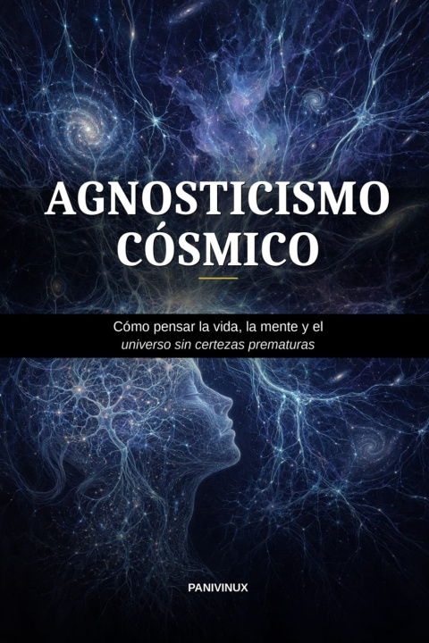 Книга Agnosticismo Cósmico Pani Vinux