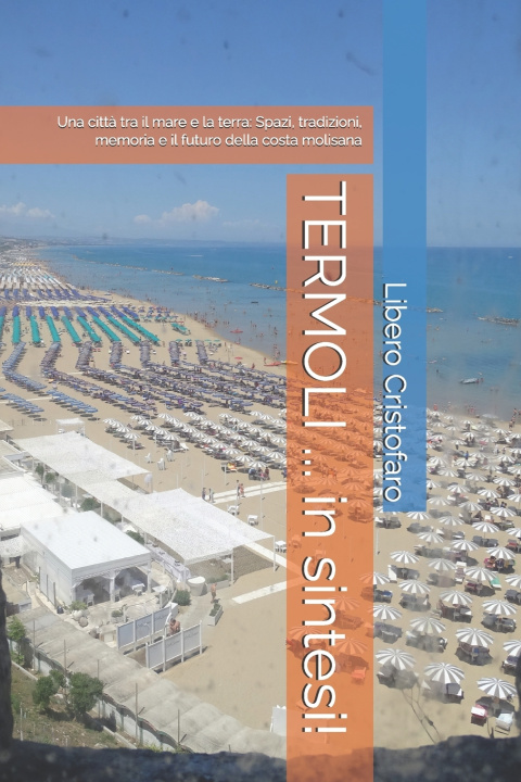 Book TERMOLI ... in sintesi! Libero Cristofaro