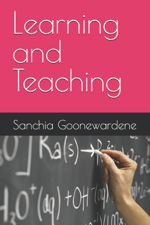 Kniha Learning and Teaching Sanchia Goonewardene