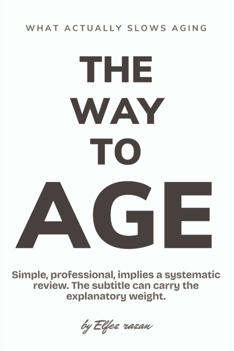 Boek The Way to Age Elfez razan