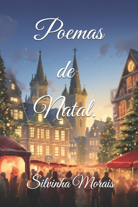 Kniha Poemas de Natal. Silvinha Morais