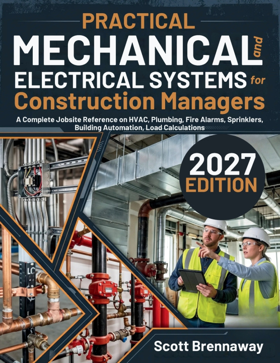 Kniha Practical Mechanical and Electrical Systems for Construction Managers Scott Brennaway