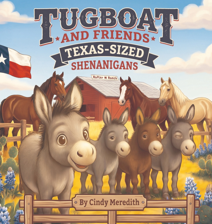 Livro TUGBOAT AND FRIENDS TEXAS-SIZED SHENANIGANS Cindy Meredith