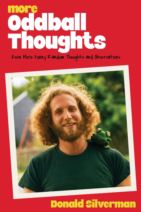 Könyv More Oddball Thoughts Donald Silverman