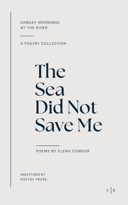 Libro The Sea Did Not Save Me Elena Condor
