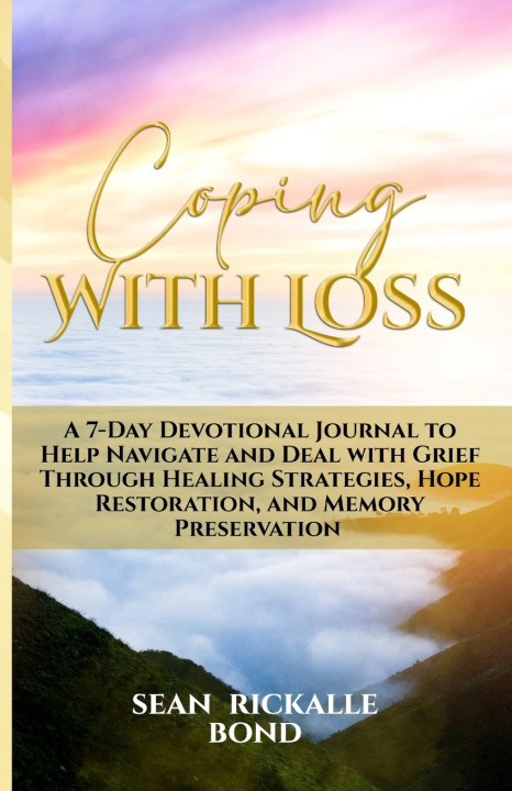 Book Coping With Loss Sean Rickalle Bond